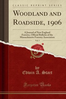 Front cover_Woodland and Roadside, 1906, Vol. 5
