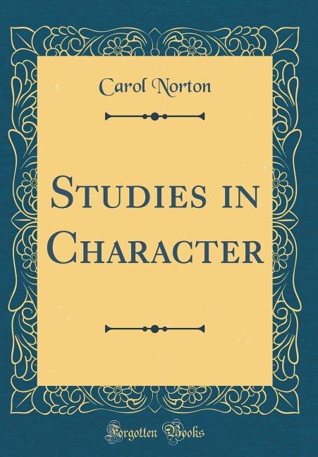 Couverture_Studies in Character (Classic Reprint)