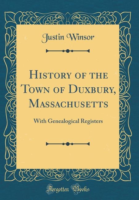 Couverture_History of the Town of Duxbury, Massachusetts