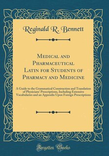 Front cover_Medical and Pharmaceutical Latin for Students of Pharmacy and Medicine
