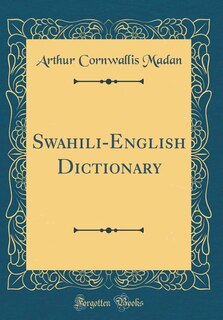Front cover_Swahili-English Dictionary (Classic Reprint)