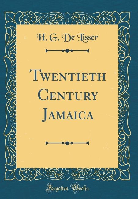 Front cover_Twentieth Century Jamaica (Classic Reprint)