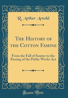 Couverture_The History of the Cotton Famine