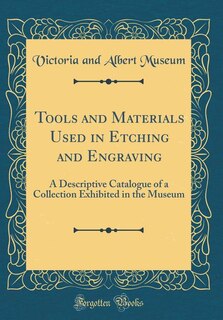 Front cover_Tools and Materials Used in Etching and Engraving
