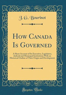 Couverture_How Canada Is Governed