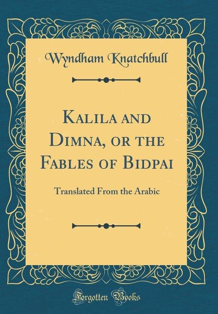 Couverture_Kalila and Dimna, or the Fables of Bidpai
