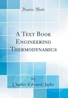 Couverture_A Text Book Engineering Thermodynamics (Classic Reprint)