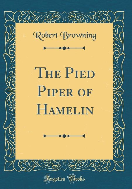 Couverture_The Pied Piper of Hamelin (Classic Reprint)