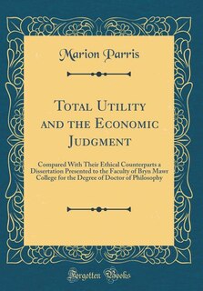 Front cover_Total Utility and the Economic Judgment