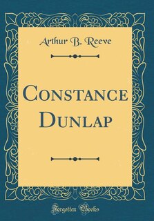 Front cover_Constance Dunlap (Classic Reprint)