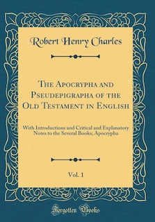 Front cover_The Apocrypha and Pseudepigrapha of the Old Testament in English, Vol. 1
