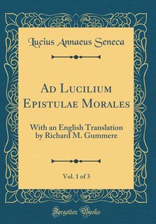 Front cover_Ad Lucilium Epistulae Morales, Vol. 1 of 3