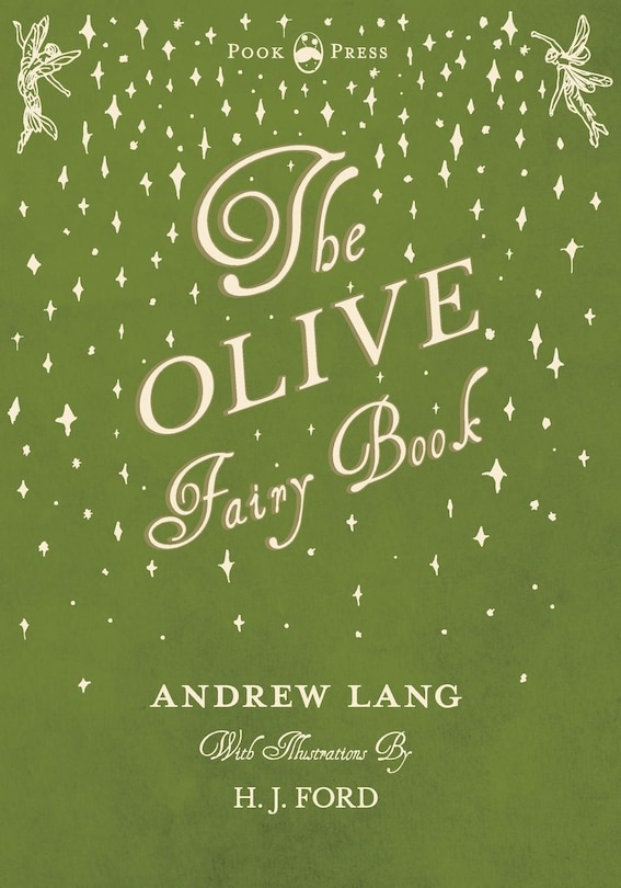 Front cover_The Olive Fairy Book - Illustrated by H. J. Ford