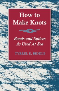 Couverture_How to Make Knots, Bends and Splices