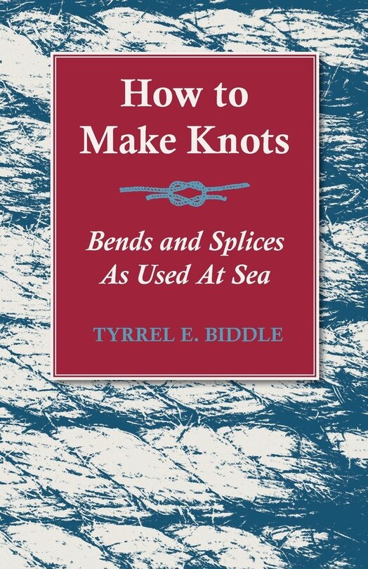 Couverture_How to Make Knots, Bends and Splices