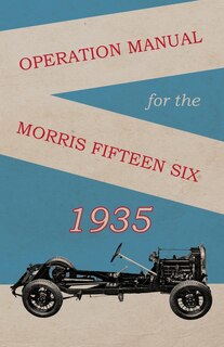 Front cover_Operation Manual for the Morris Fifteen Six