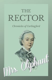 Front cover_The Rector - Chronicles of Carlingford