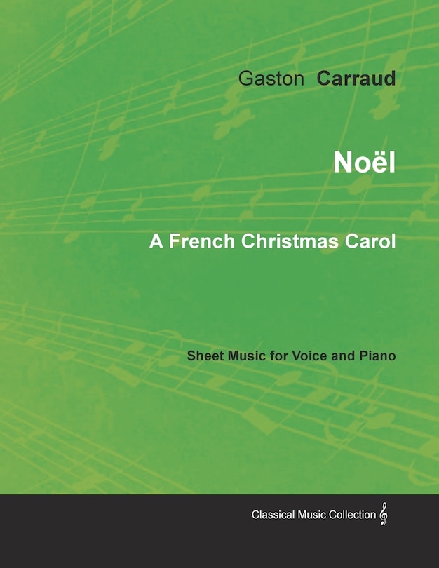 Front cover_No&euml;l - A French Christmas Carol - Sheet Music for Voice and Piano