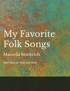 Front cover_My Favorite Folk Songs - Sheet Music for Voice and Piano