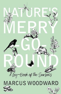 Front cover_Nature's Merry-Go-Round - A Log-Book of the Seasons