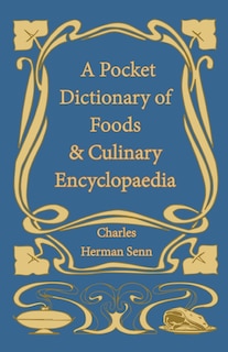 Couverture_A Pocket Dictionary of Foods & Culinary Encyclopaedia