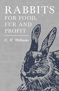 Front cover_Rabbits for Food, Fur and Profit