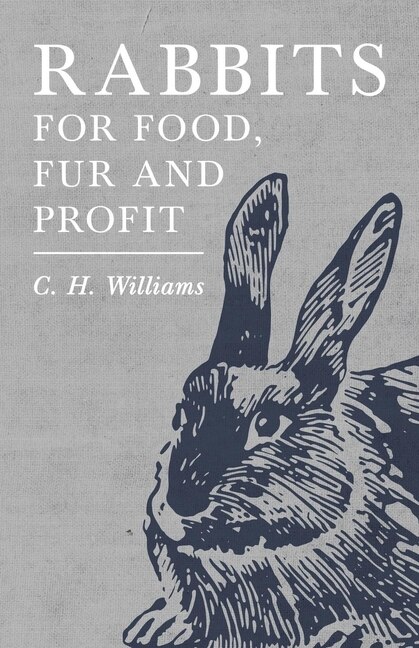 Front cover_Rabbits for Food, Fur and Profit