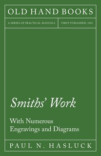 Front cover_Smiths' Work - With Numerous Engravings and Diagrams