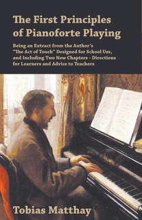 Couverture_The First Principles of Pianoforte Playing