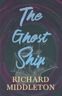 Front cover_The Ghost Ship