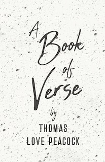 Front cover_A Book of Verse by Thomas Love Peacock