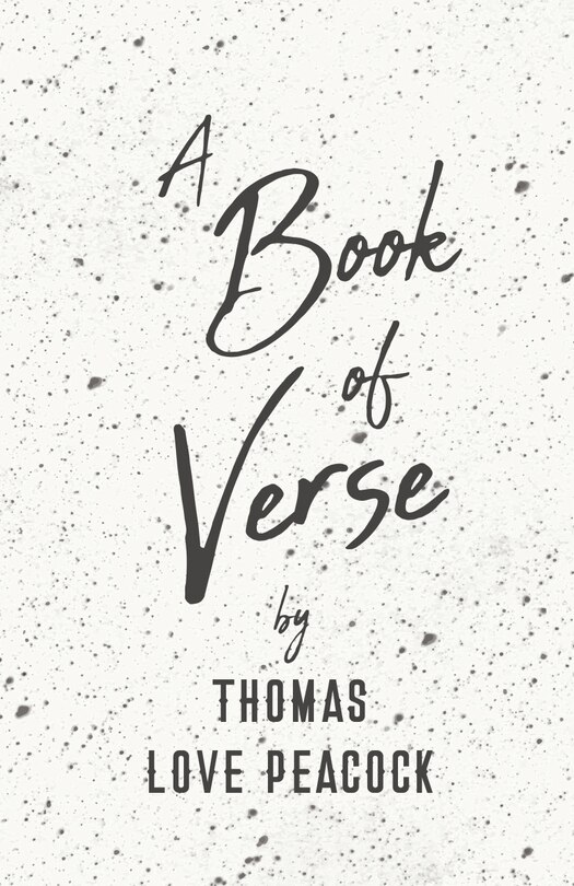 Front cover_A Book of Verse by Thomas Love Peacock