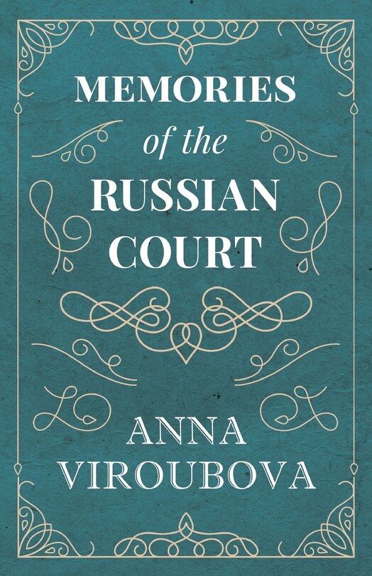 Front cover_Memories of the Russian Court