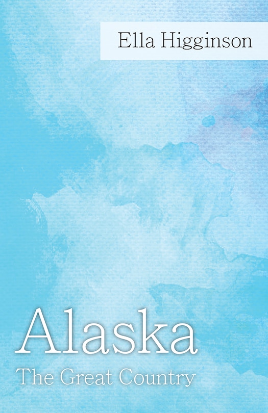Couverture_Alaska -The Great Country