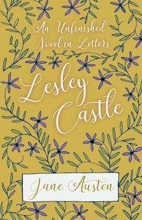Couverture_An Unfinished Novel In Letters - Lesley Castle
