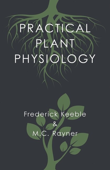 Front cover_Practical Plant Physiology