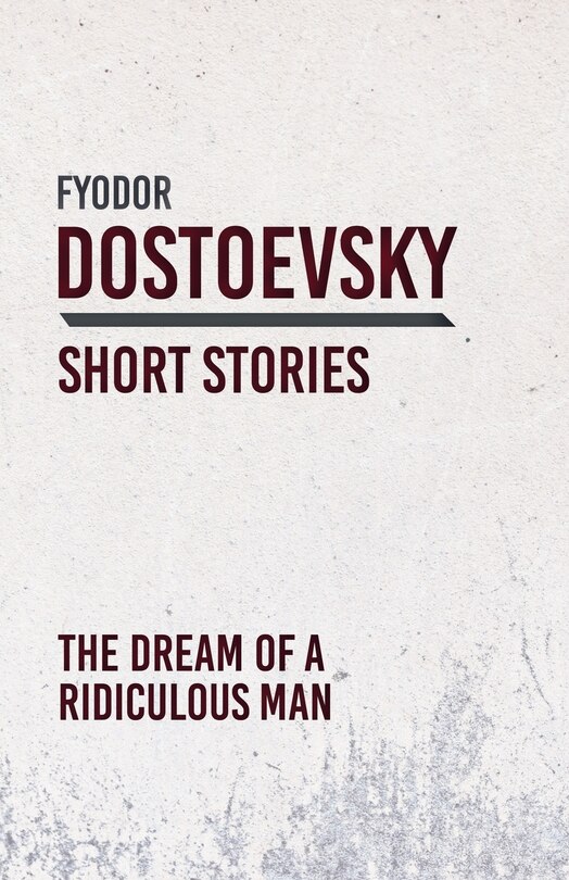 Front cover_The Dream of a Ridiculous Man