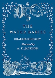 Front cover_The Water Babies - Illustrated by A. E. Jackson