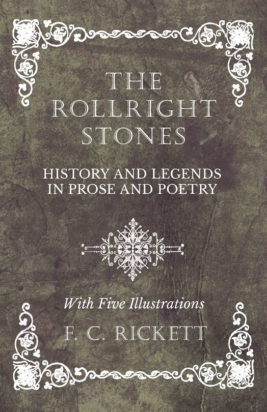 Front cover_The Rollright Stones - History and Legends in Prose and Poetry - With Five Illustrations