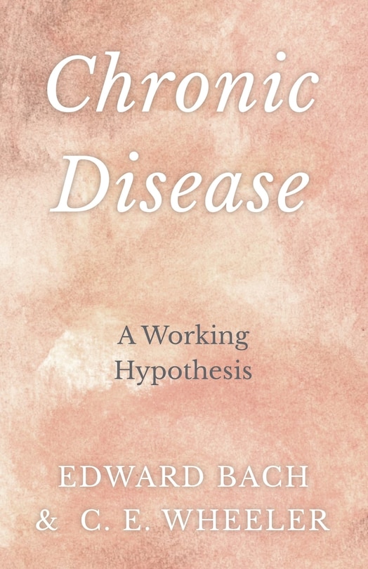 Couverture_Chronic Disease - A Working Hypothesis