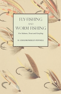 Front cover_Fly-Fishing and Worm Fishing for Salmon, Trout and Grayling