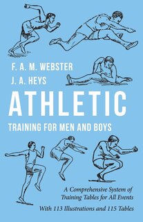 Couverture_Athletic Training for Men and Boys - A Comprehensive System of Training Tables for All Events