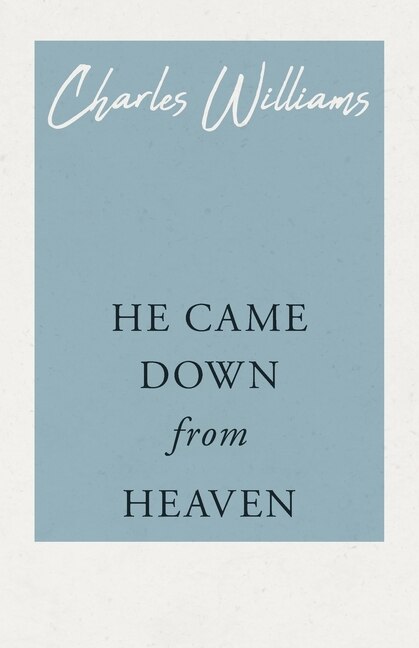 Front cover_He Came Down from Heaven
