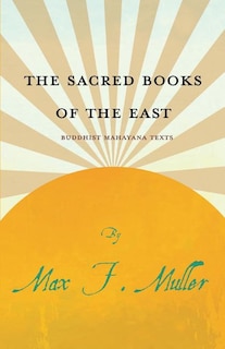Front cover_The Sacred Books of the East - Buddhist Mahayana Texts