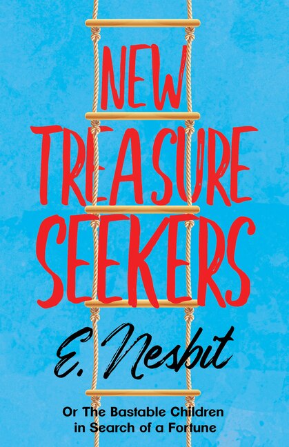 Couverture_New Treasure Seekers;Or The Bastable Children in Search of a Fortune