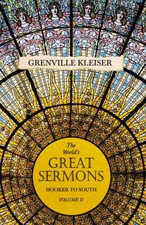 Front cover_The World's Great Sermons - Hooker To South - Volume Ii