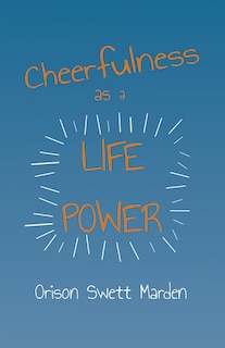 Front cover_Cheerfulness As A Life Power