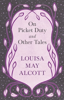 Couverture_On Picket Duty, And Other Tales