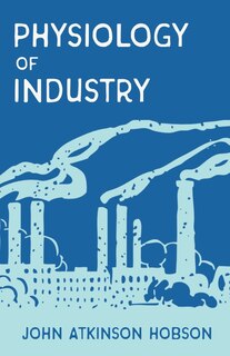 Front cover_The Physiology of Industry