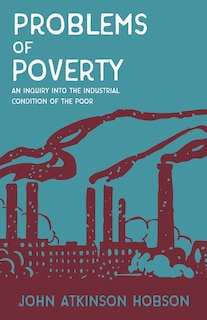 Couverture_Problems of Poverty - An Inquiry Into The Industrial Condition of the Poor
